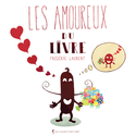 Amoureux du livre (Les) [nouvelle édition]